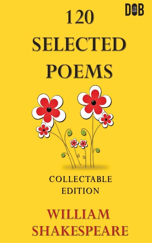 120 Selected Poems William Shakespeare (Paperback)