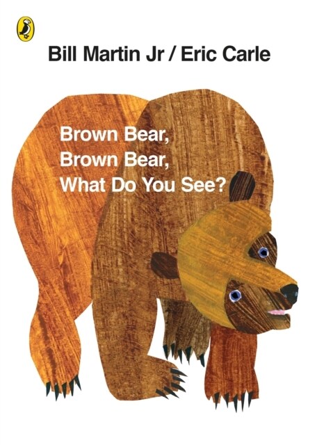 BROWN BEAR BROWN BEAR WHAT DO YOU SEE (Hardcover)