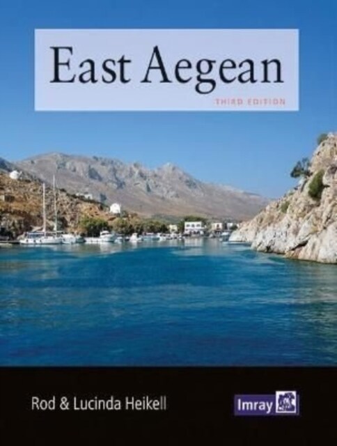 East Aegean : Greek Dodecanese islands and the Turkish coast from the Samos Strait as far east as Kas and Kekova (Paperback, 3 New edition)
