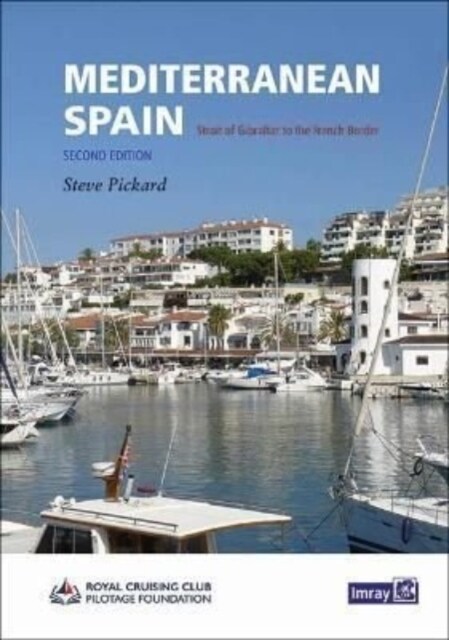 Mediterranean Spain : Gibralter to the French border (Hardcover, 2 ed)