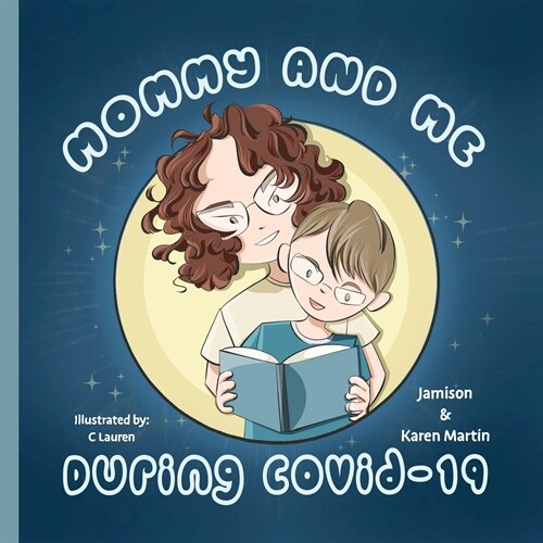 Mommy & Me During Covid-19 (Paperback)
