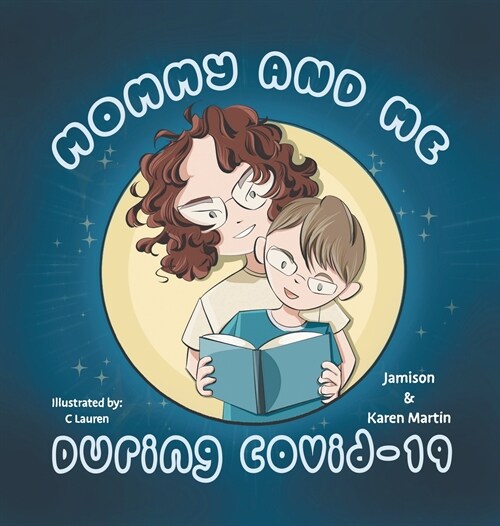 Mommy & Me During Covid-19 (Hardcover)
