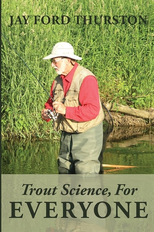 Trout Science, For Everyone (Paperback)