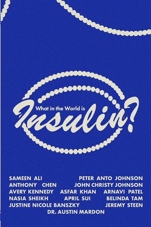 What in the World is Insulin? (Paperback)