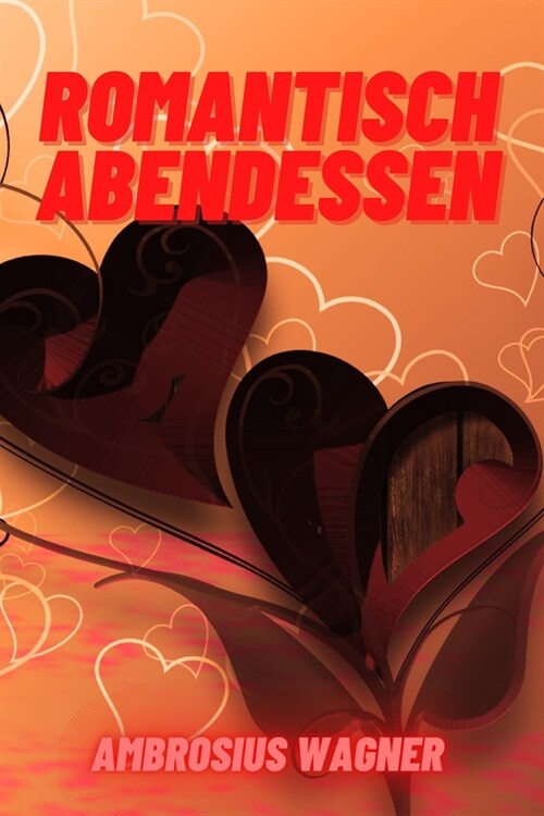 ROMANTISCH ABENDESSEN (Paperback)