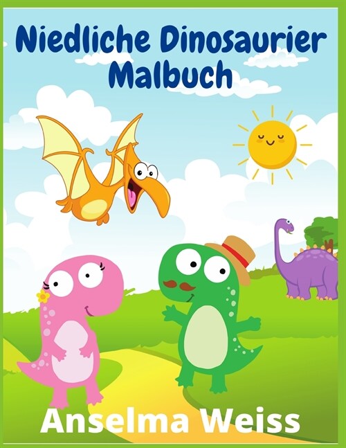 Niedliche Dinosaurier Malbuch: Die Helden der Jurassic World zum Ausmalen (Paperback)