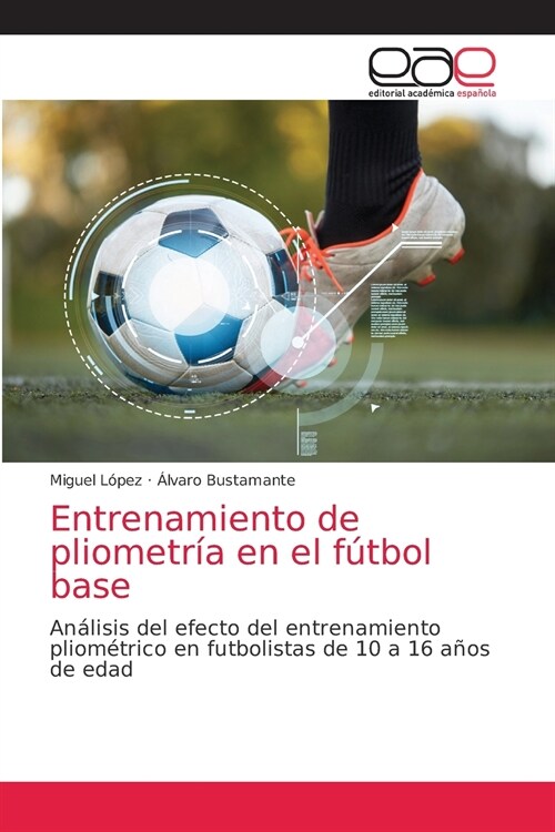 Entrenamiento de pliometr? en el f?bol base (Paperback)