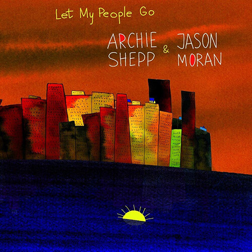 [중고] [수입] Archie Shepp, Jason Moran - Let My People Go [2LP]