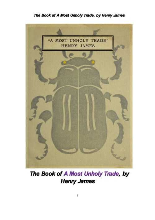 가장 신성하지 않은 거래 (The Book of A Most Unholy Trade, by Henry James) 커버