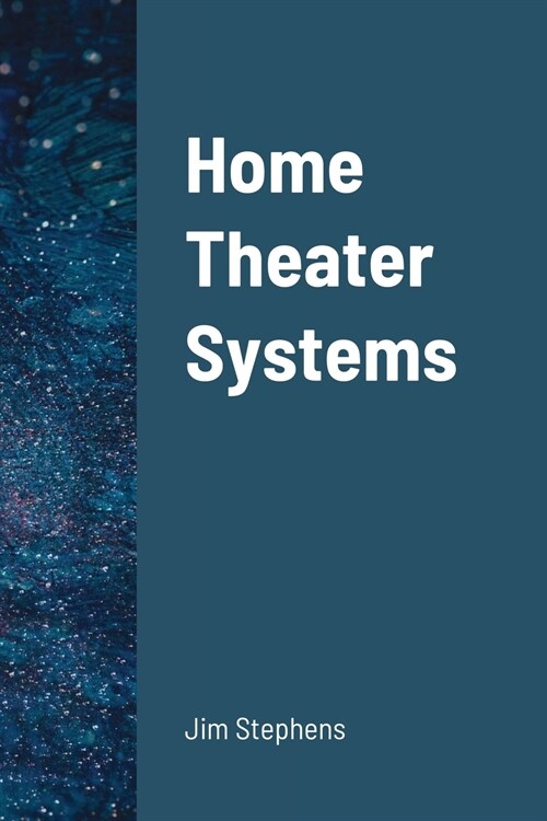 Home Theater Systems (Paperback)