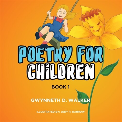 Teacher Gwynneths Poetry for Children: Book 1 (Paperback)