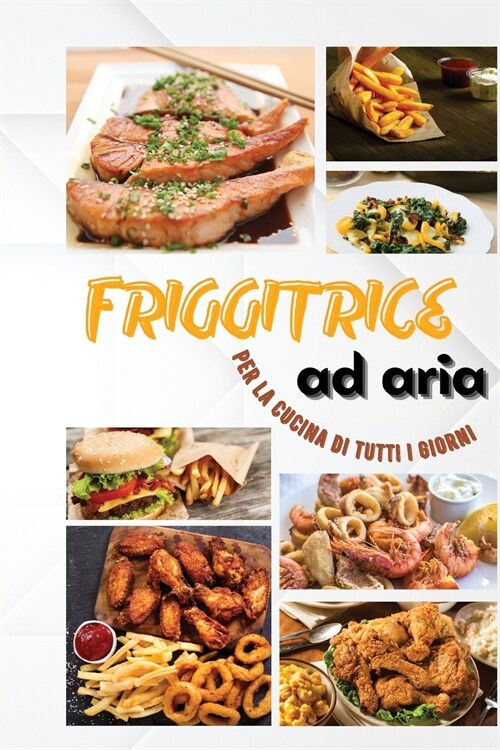 Everyday Air Fryer: (Italian Version) (Paperback)