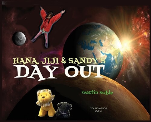 Hana, JiJi and Sandys Day Out (Hardcover)