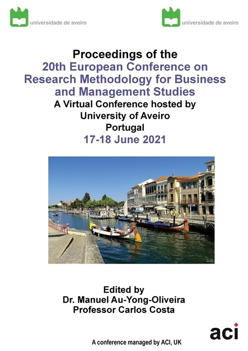 ECRM 2021-Proceedings of the 20th European Conference on Research Methodology for Business and Management Studies (Paperback)
