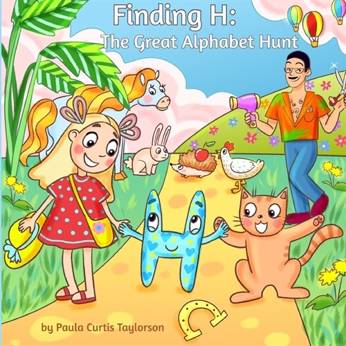 Finding H: The Great Alphabet Hunt (Paperback)