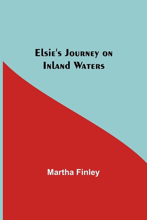 Elsies Journey on Inland Waters (Paperback)