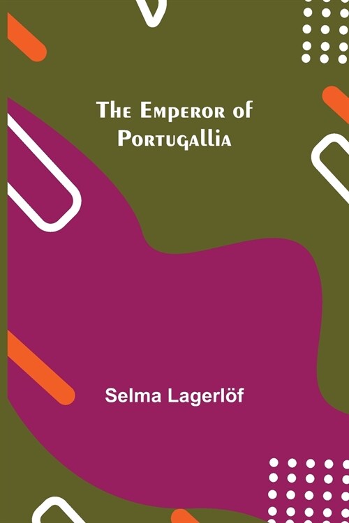 The Emperor of Portugallia (Paperback)