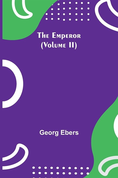 The Emperor (Volume II) (Paperback)