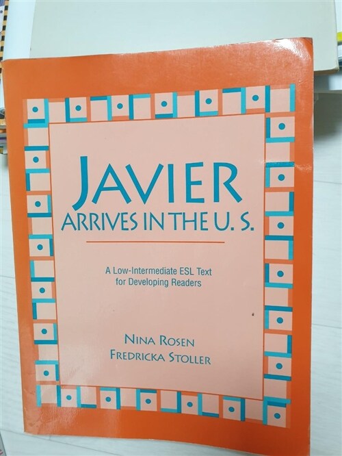 [중고] Javier Arrives in the U.S. (Paperback)