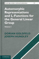 Automorphic Representations and L-Functions for the General Linear Group Vol. 1
