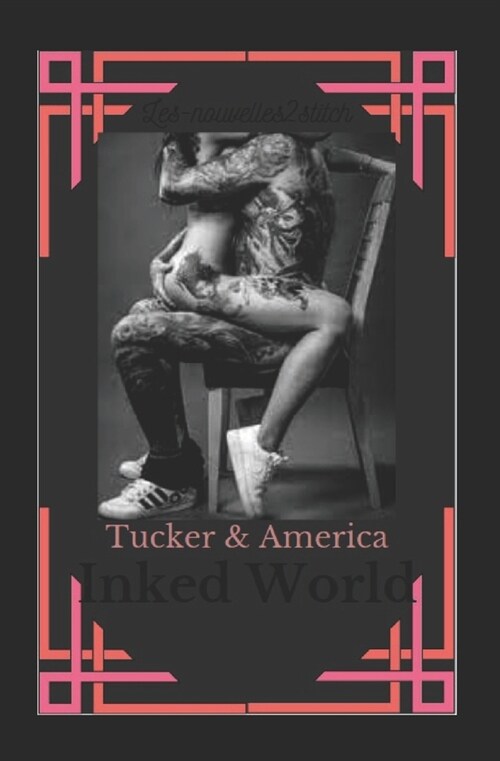 Inked World: Tucker & America (Paperback)