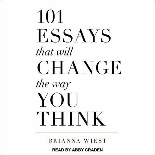 101 Essays That Will Change the Way You Think (Audio CD)