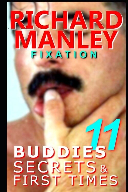 Buddies, Secrets & First Times: Book 11: Fixation (Paperback)