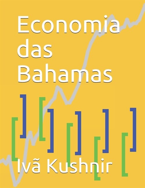 Economia das Bahamas (Paperback)