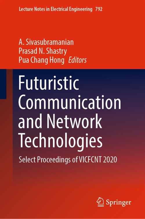 Futuristic Communication and Network Technologies: Select Proceedings of Vicfcnt 2020 (Hardcover, 2022)