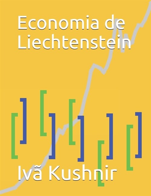 Economia de Liechtenstein (Paperback)