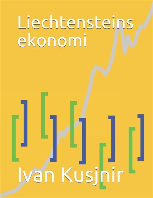 Liechtensteins ekonomi (Paperback)