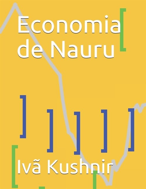 Economia de Nauru (Paperback)