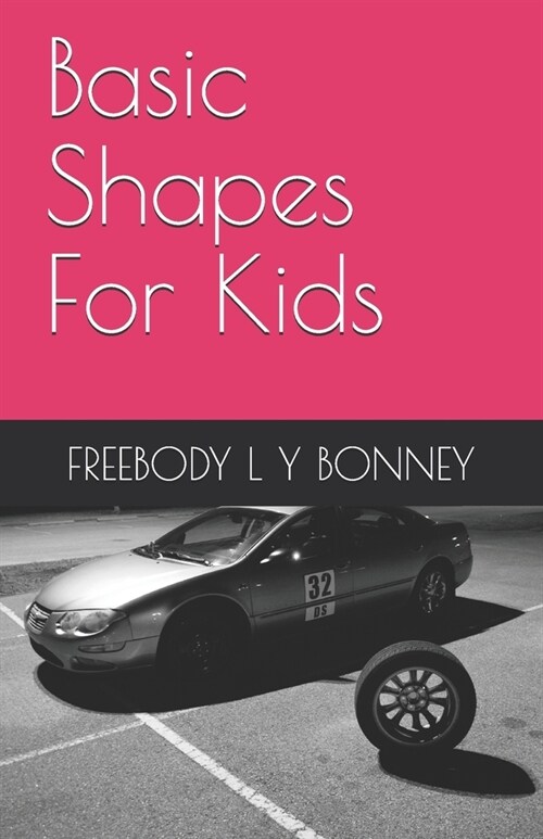 Basic Shapes For Kids (Paperback)