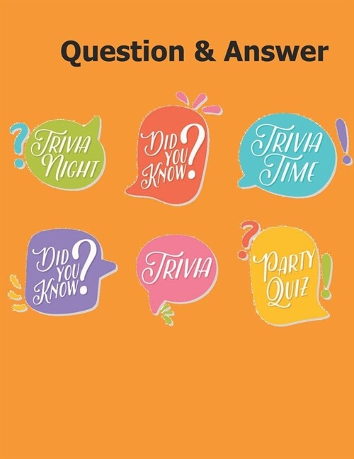 Answer & Question: 200 Questions with Answers for general knowledge (Paperback)