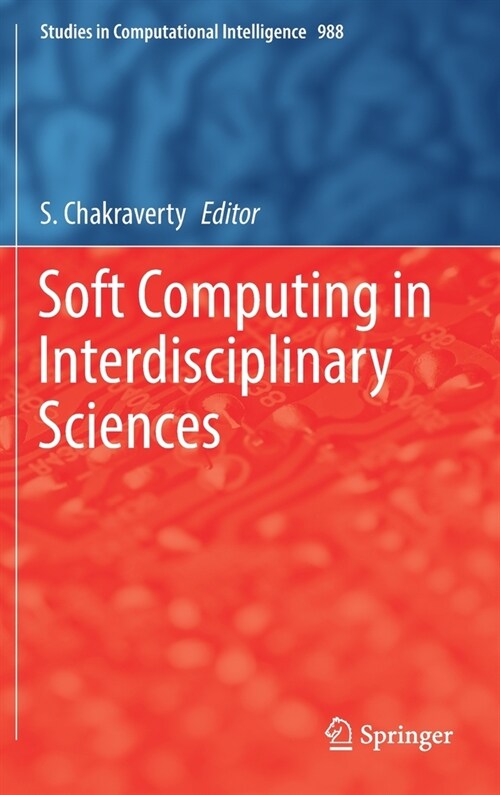 Soft Computing in Interdisciplinary Sciences (Hardcover, 2022)
