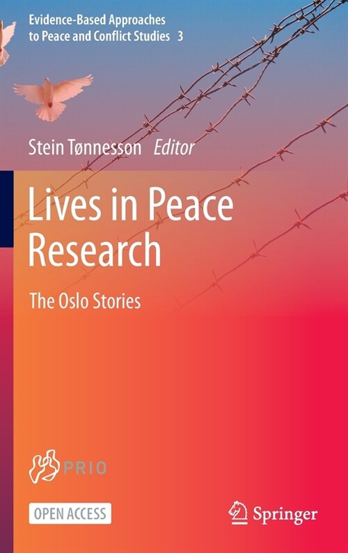 Lives in Peace Research: The Oslo Stories (Hardcover, 2021)