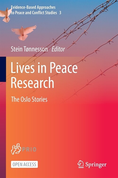 Lives in Peace Research: The Oslo Stories (Paperback, 2021)