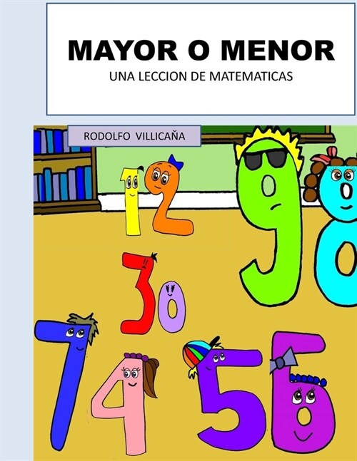 Mayor O Menor: Una Leccion de Matematicas (Paperback)