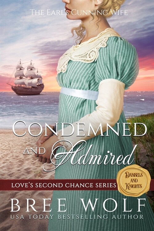 Condemned & Admired: The Earls Cunning Wife (Paperback)