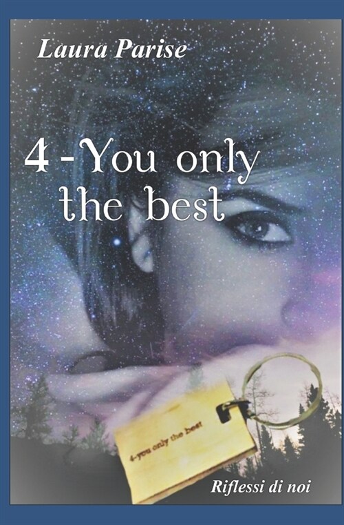 4-You only the best: Riflessi di noi (Paperback)