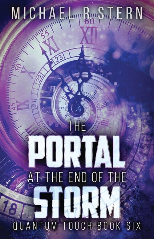 The Portal At The End Of The Storm (Paperback)