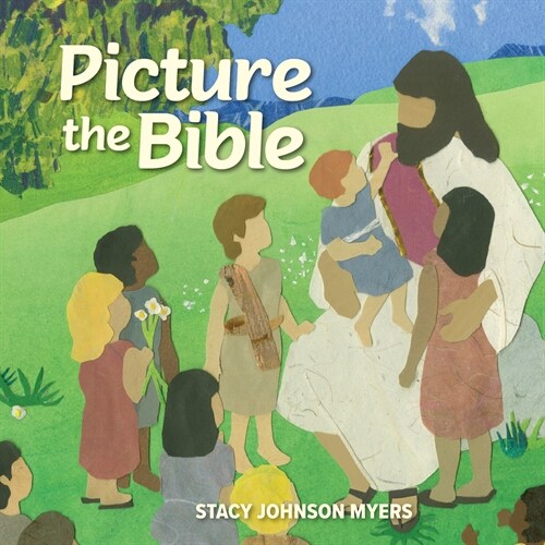 Picture the Bible (Hardcover)