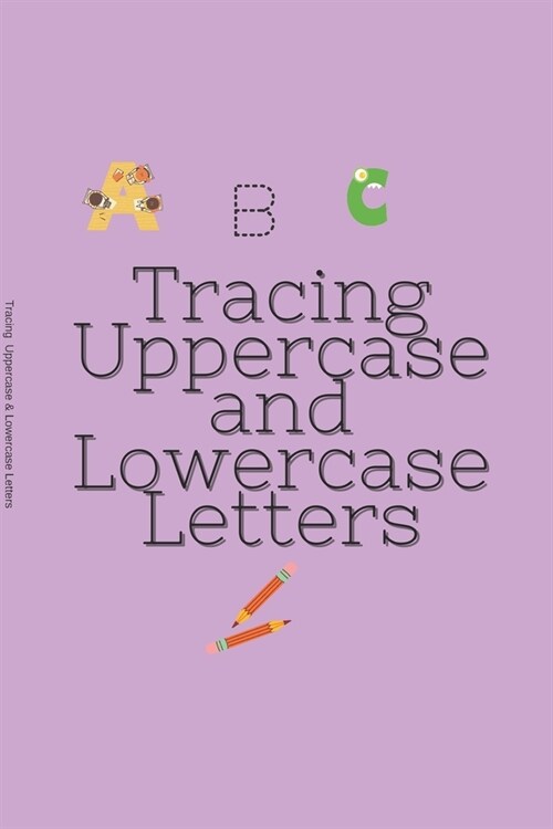 Tracing Uppercase & Lowercase Letters: English / Spanish (Paperback)