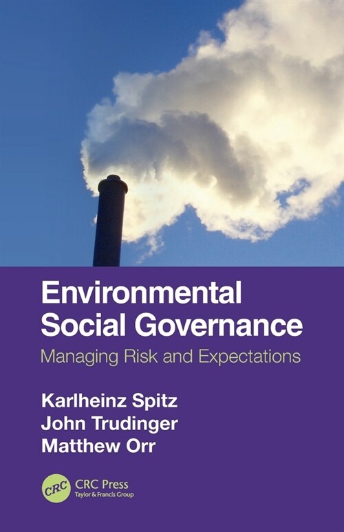 Environmental Social Governance : Managing Risk and Expectations (Paperback)