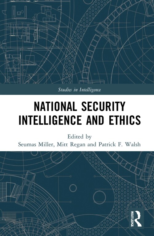 National Security Intelligence and Ethics (Hardcover)