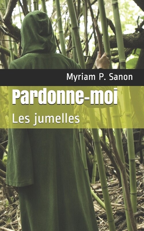 Pardonne-moi: Les jumelles (Paperback)