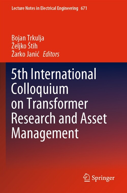 5th International Colloquium on Transformer Research and Asset Management (Paperback, 2020)