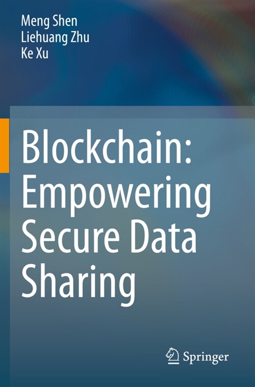 Blockchain: Empowering Secure Data Sharing (Paperback, 2020)