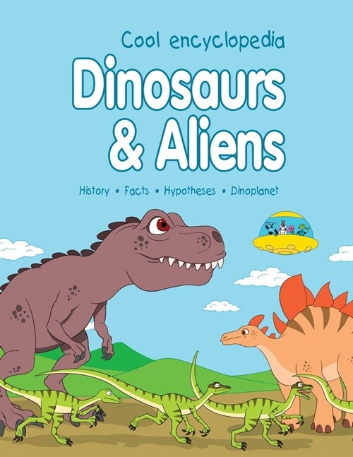 Dinosaurs & Aliens (Paperback)