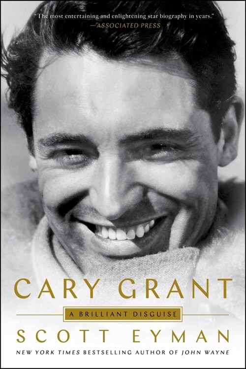 Cary Grant: A Brilliant Disguise (Paperback)